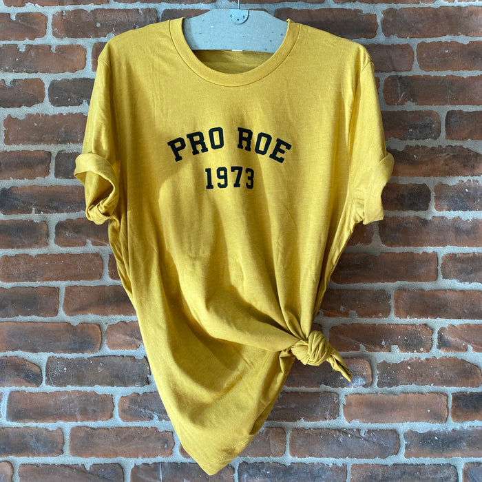 Pro Roe 1973 Tee - High School Gold + Black