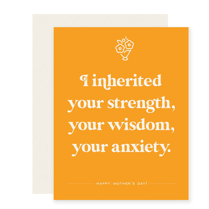 Strength, Wisdom, Anxiety