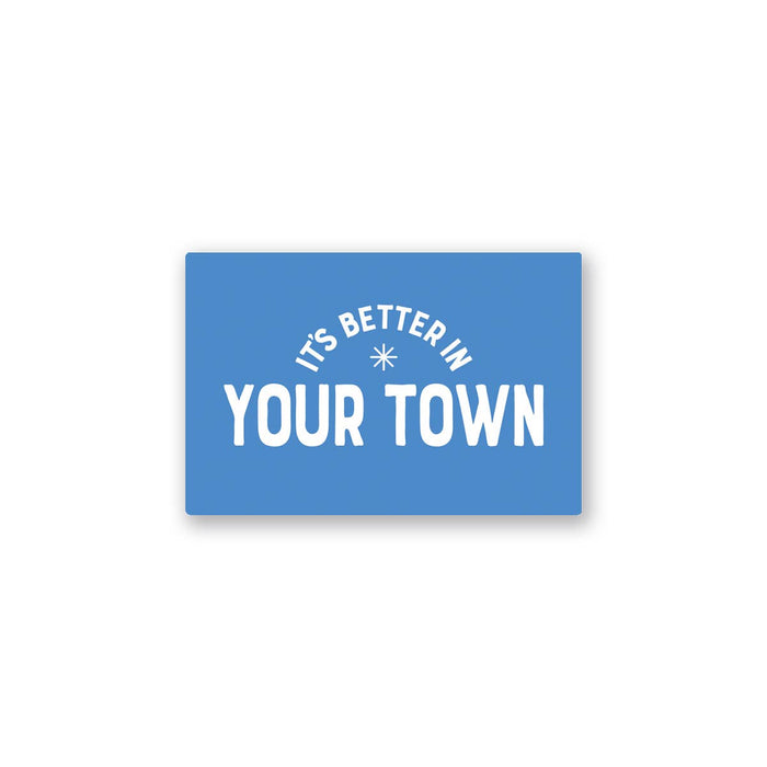 Personalized City Sticker, It's Better In, name drop design: Navy / 50 pack