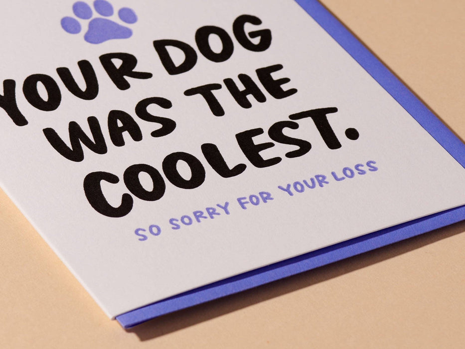 Coolest Dog Sympathy