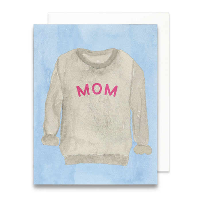 Mom Sweatshirt Greeting Card