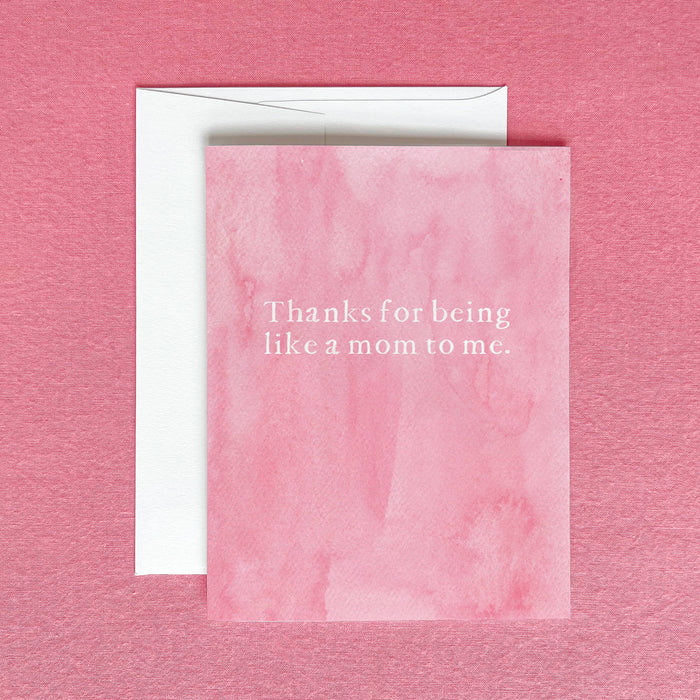 Thanks for Being Like a Mom to Me Greeting Card | Mom Figure