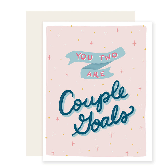Couple Goals | Couple Goals Card | Engagement Wedding Card