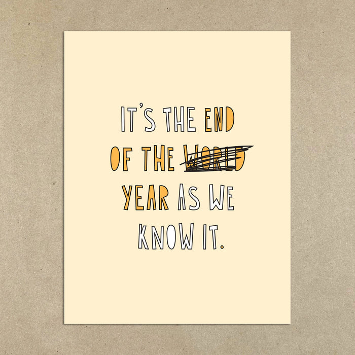 366 - End As We Know It - A2 card
