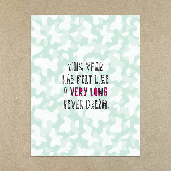 677 - Very Long Fever Dream - A2 card