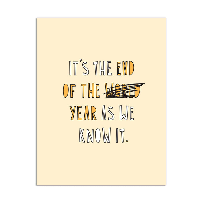 366 - End As We Know It - A2 card