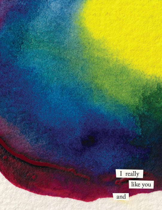 "I really like you and..." Greeting Card