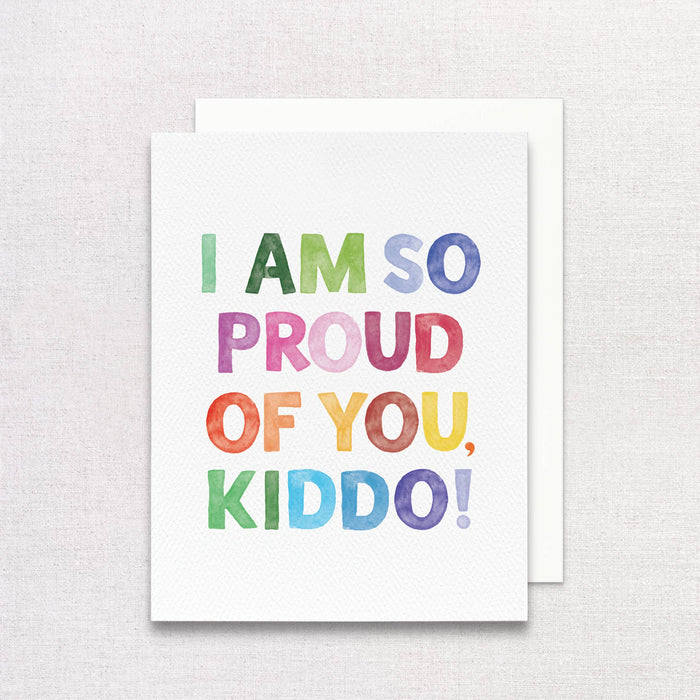 I Am So Proud of You, Kiddo Greeting Card | Congrats for Kid