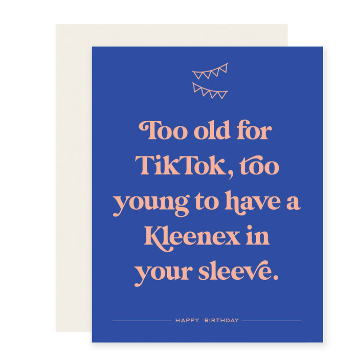 Too Old for TikTok