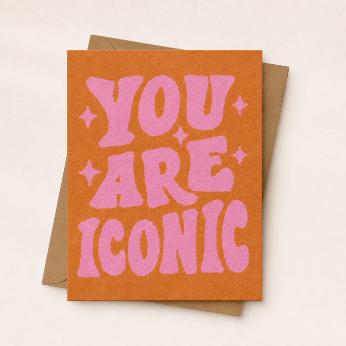 You are Iconic, Fall Friendship Card | Birthday Card for Her