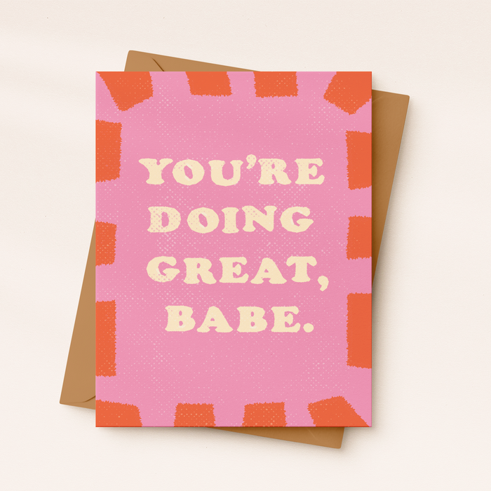 Babe You're Doing Great | Encouragement card | New Mom