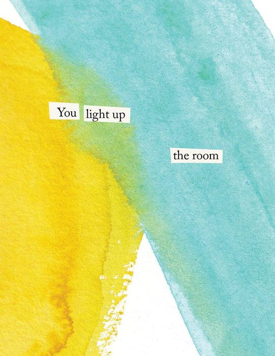 "You light up the room" Greeting Card