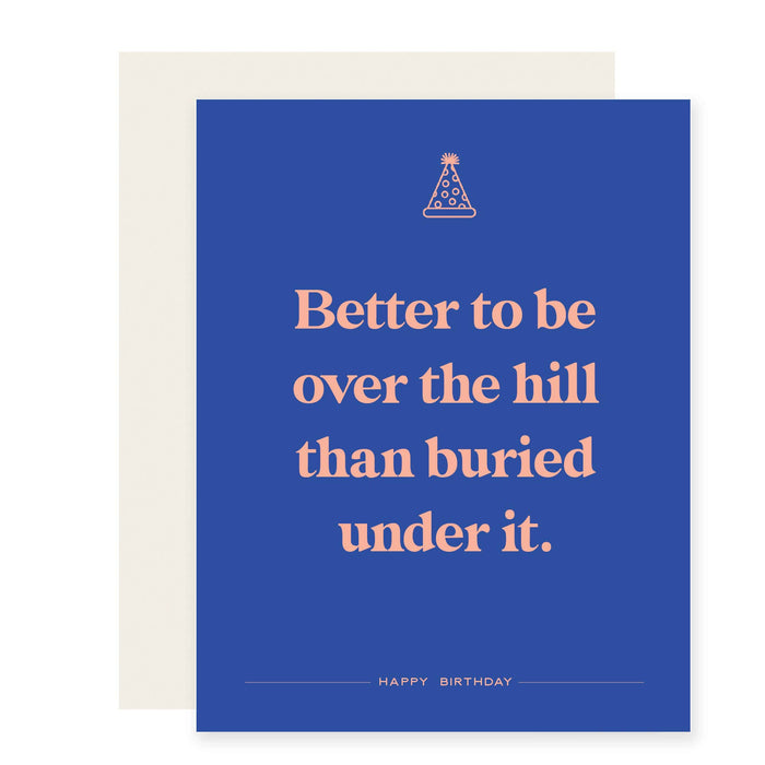Better Over the Hill | Birthday Card