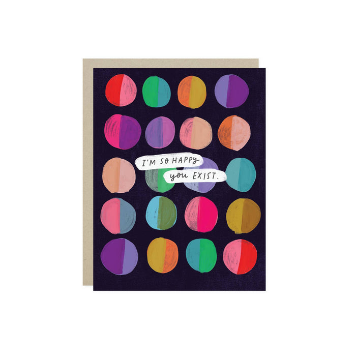 Happy You Exist Birthday Card