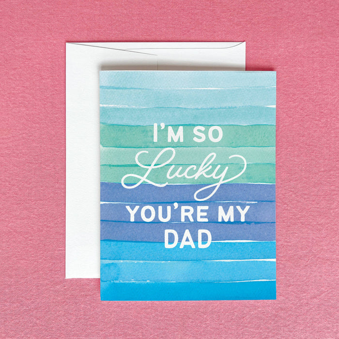 I'm So Lucky You're My Dad