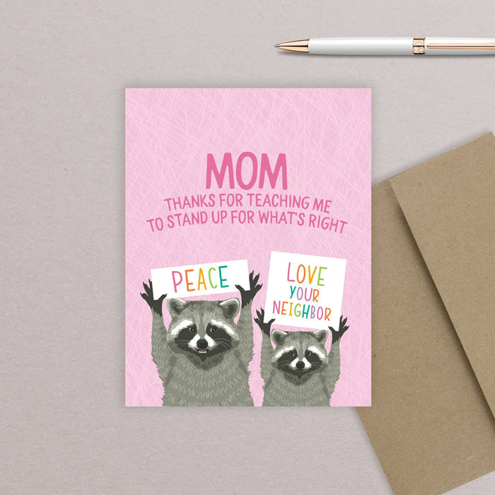 Mom Stand Up For What'S Right Card
