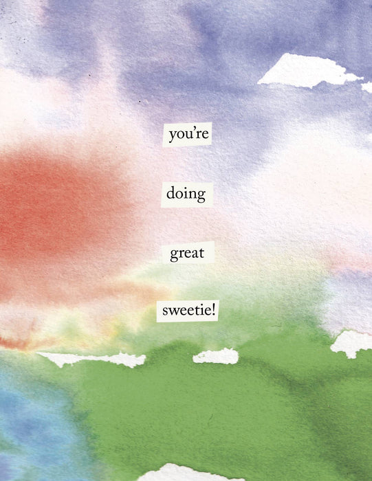 "You're doing great sweetie!" Encouragement Greeting Card