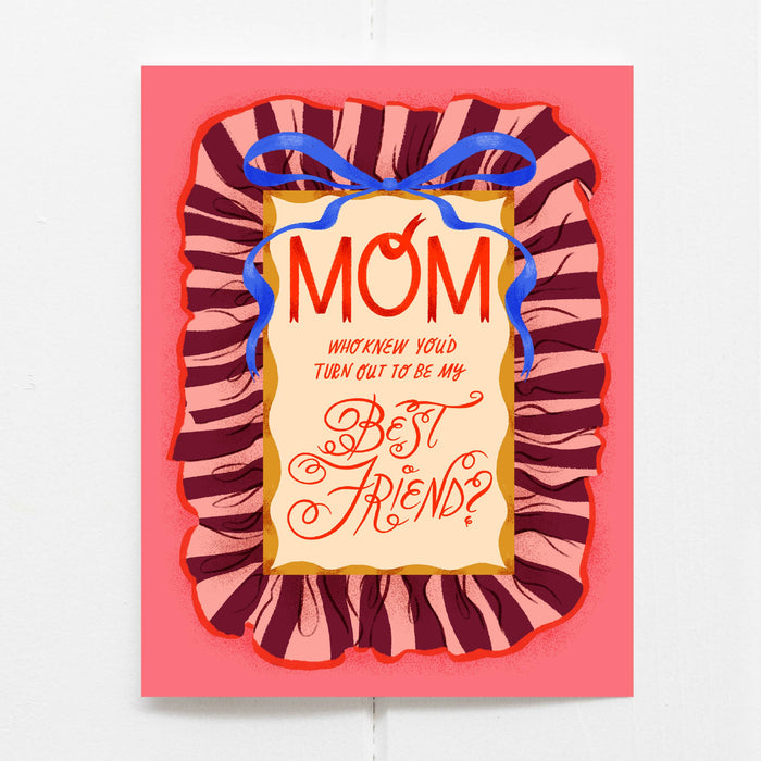 Mom Best Friend