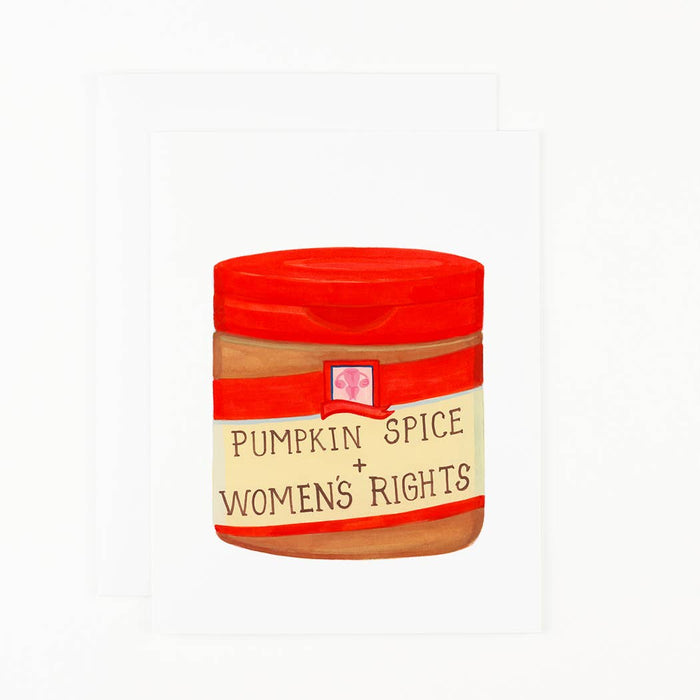 Pumpkin Spice + Women's Rights