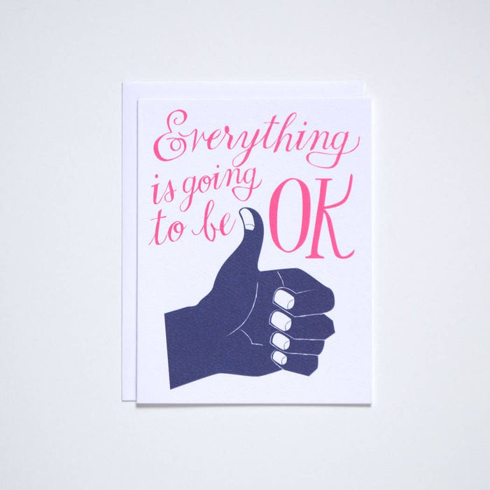 Everything Is Going To Be OK Card