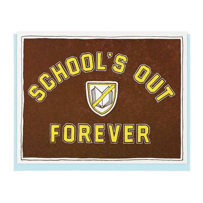 School's Out Forever