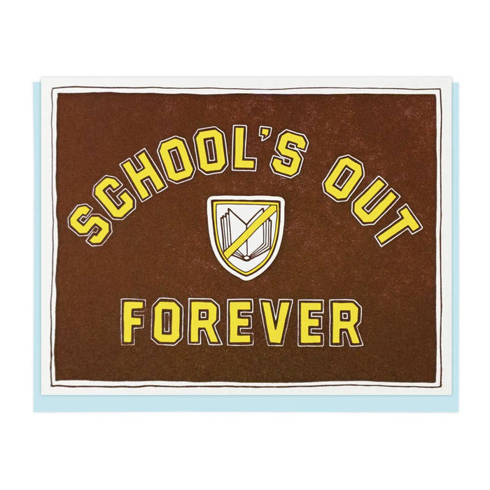 School's Out Forever