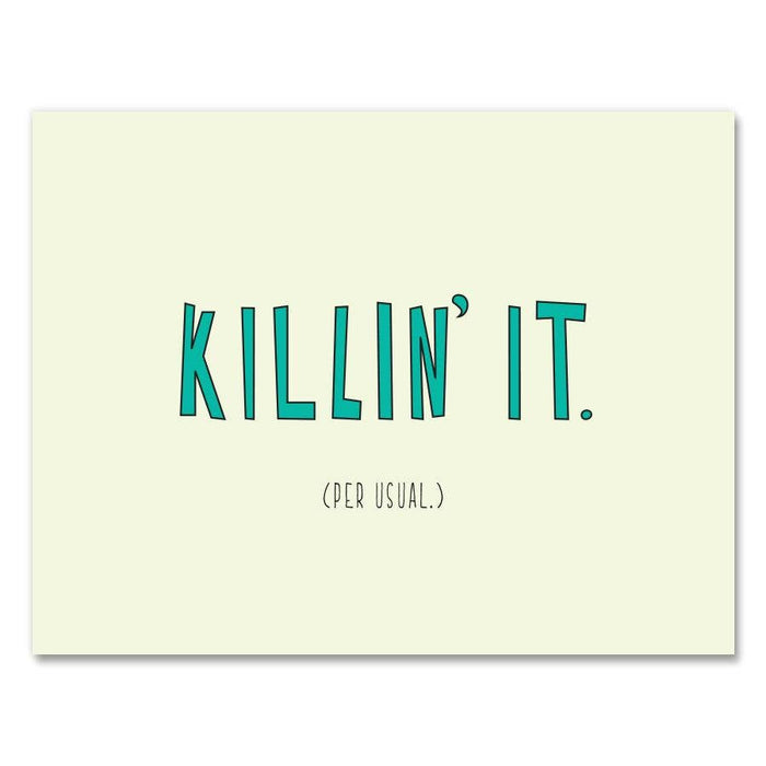 341 - Killin' It - A2 card