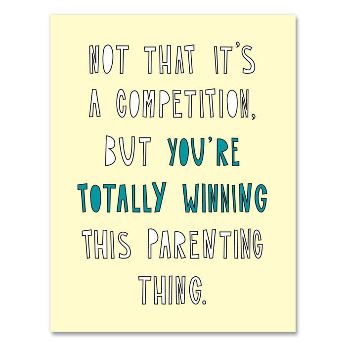 Totally Winning Parenting Card