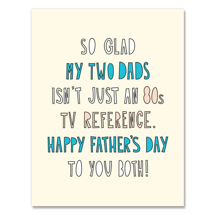 My Two Dads Card
