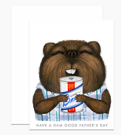 Dam Good Father's Day Card