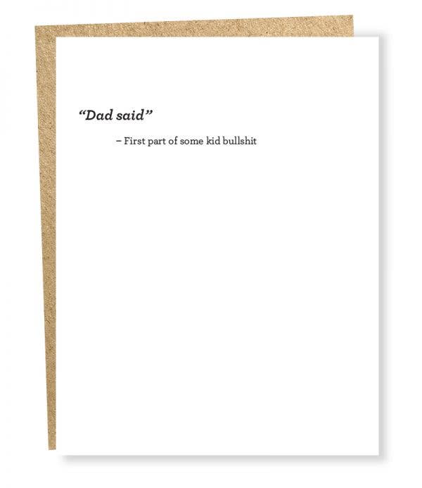 #698 Dad Said Card