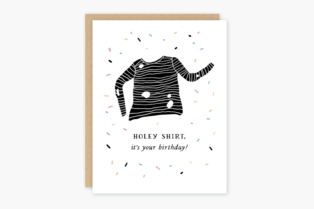 Holey Shirt Birthday Card