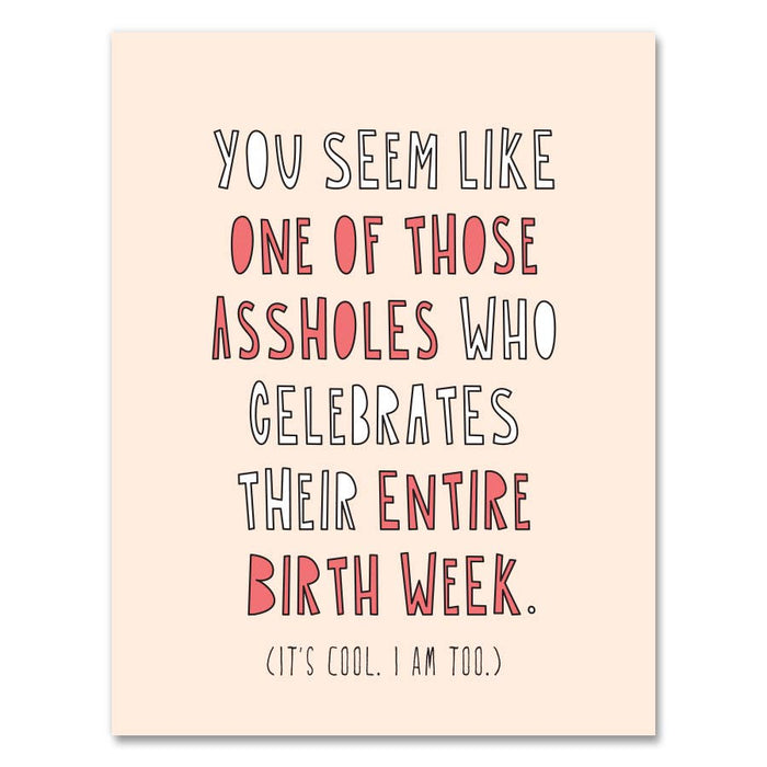 Birthday Week Asshole Card