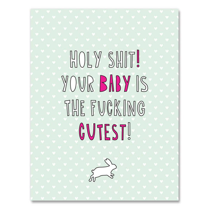 Cutest Fucking Baby Card