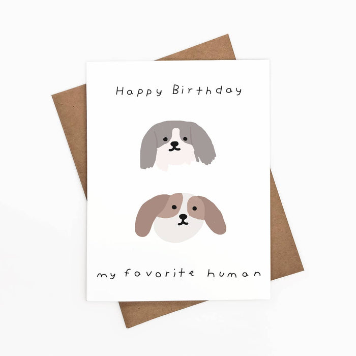 Happy Birthday My Favorite Human Card - Dog