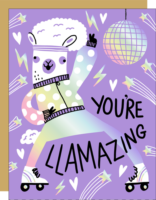 You're Llamazing Card
