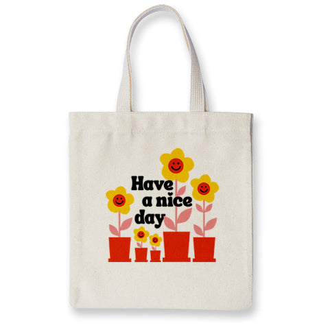 Have a Nice Day Tote