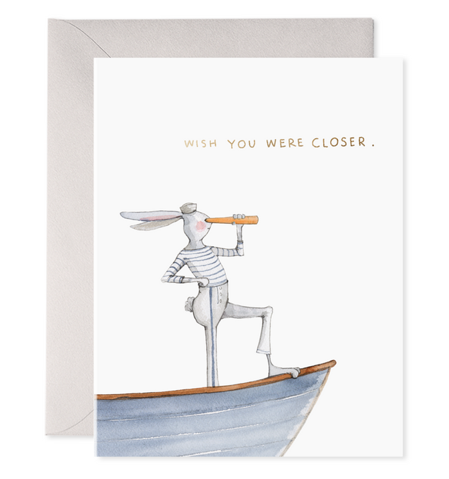 Wish You Were Closer Card