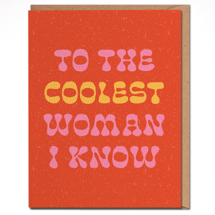 To the Coolest Woman I Know