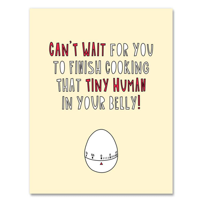 596 - Finish Cooking Baby - A2 card
