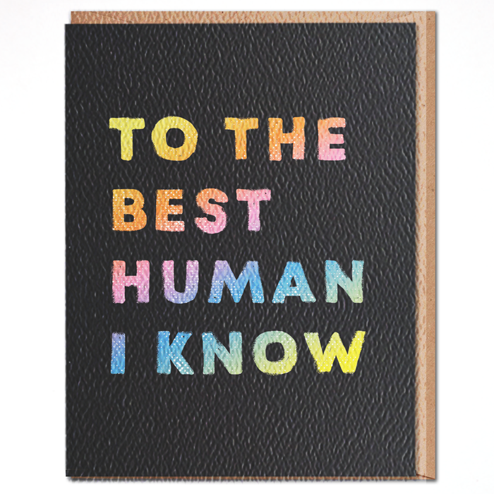 To The Best Human Card