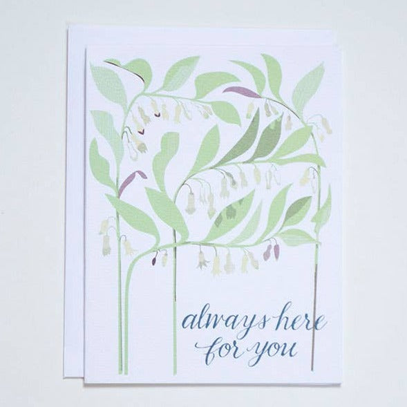 Always Here for You Card