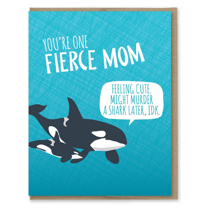 Fierce Mom Card