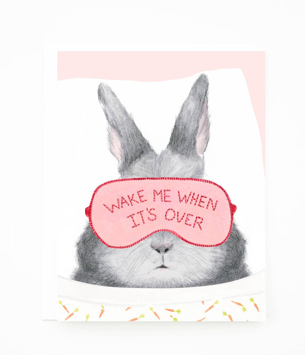 Wake Me when it's Over Card