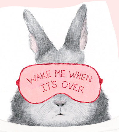 Wake Me when it's Over Card