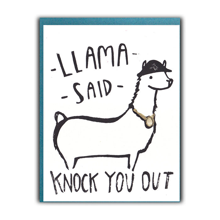 Llama Said Knock You Out Card