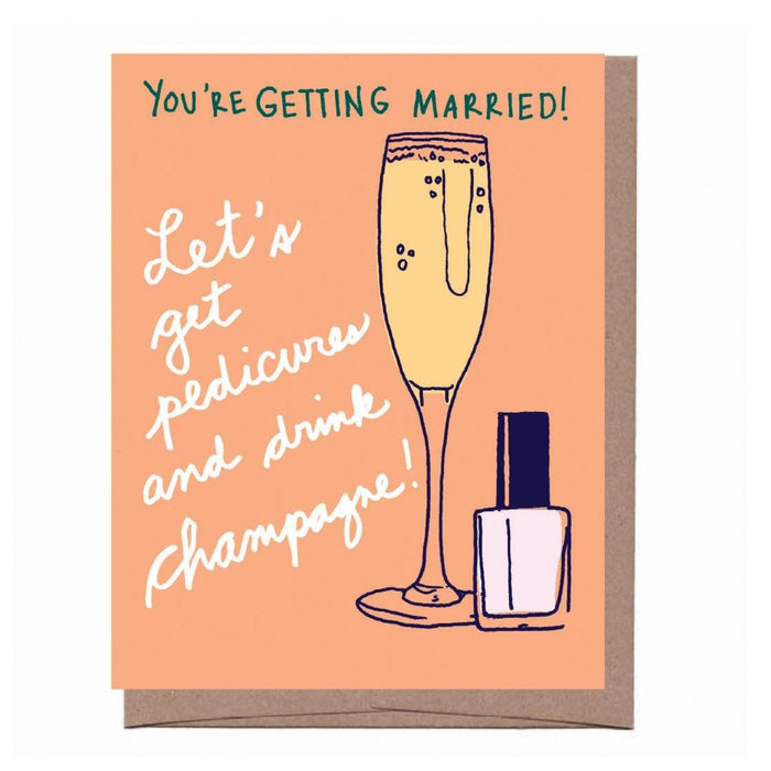 Champagne + Pedi Engagement Card